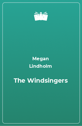 Книга The Windsingers