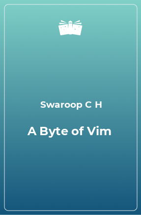 Книга A Byte of Vim