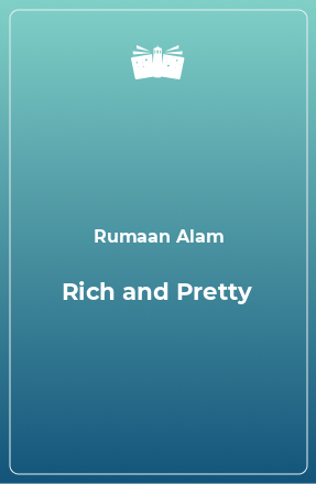 Книга Rich and Pretty