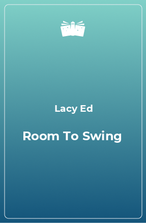 Книга Room To Swing