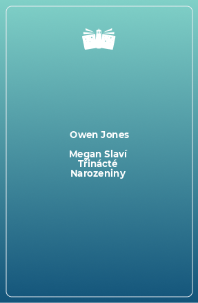 Книга Megan Slaví Třinácté Narozeniny