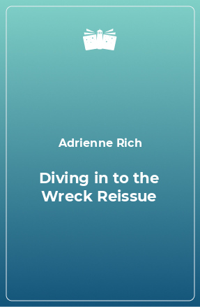 Книга Diving in to the Wreck Reissue