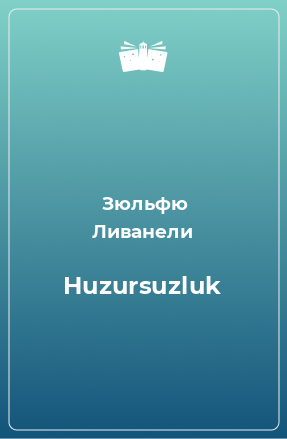 Книга Huzursuzluk