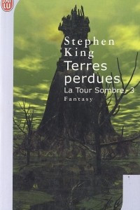 Книга La Tour Sombre-3: Terres Perdues