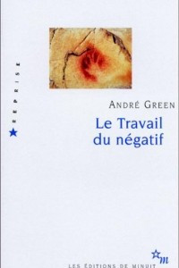 Книга Le Travail du negatif