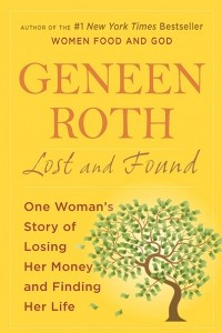 Книга Lost and Found: One Woman's Story of Losing Her Money and Finding Her Life