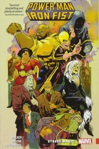 Книга Power Man and Iron Fist Vol. 3: Street Magic