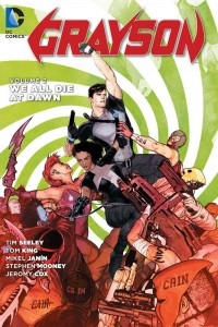 Книга Grayson Vol. 2: WE ALL DIE AT DAWN