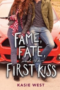 Книга Fame, Fate, and the First Kiss