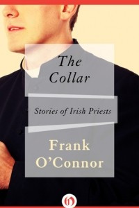 Книга The Collar: Stories of Irish Priests