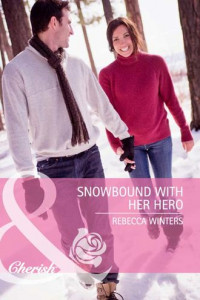 Книга Snowbound with Her Hero