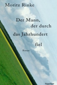 Книга Der Mann, der durch Jahrhundert fiel