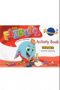 Книга Flibets Starter. Activity book. Рабочая тетрадь