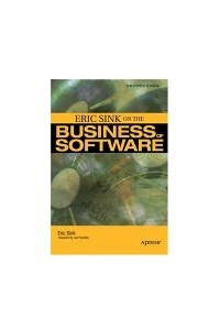 Книга Eric Sink on the Business of Software