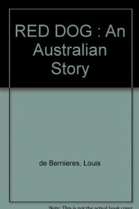 Книга RED DOG : An Australian Story