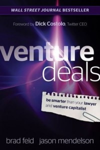 Книга Venture Deals: Be Smarter Than Your Lawyer and Venture Capitalist