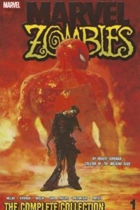 Книга Marvel Zombies: The Complete Collection, Volume 1