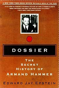 Книга Dossier: The Secret History of Armand Hammer