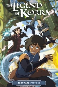 Книга The Legend of Korra: Turf Wars: Part 1