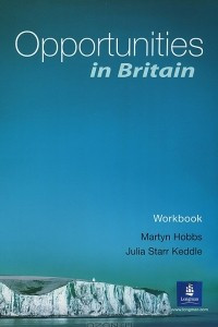 Книга Opportunities in Britain: Workbook