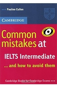 Книга Common Mistakes at IELTS Intermediate... And How to Avoid Them