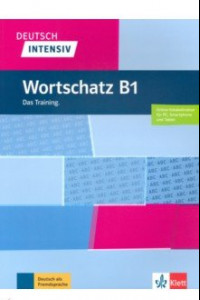 Книга Deutsch intensiv Wortschatz B1 + online