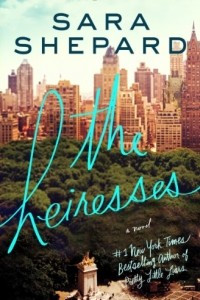 Книга The Heiresses: A Novel