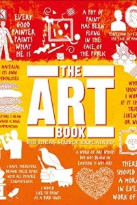 Книга The Art Book: Big Ideas Simply Explained