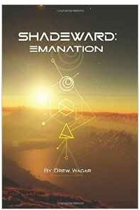 Книга Emanation: Volume 1 (Shadeward)