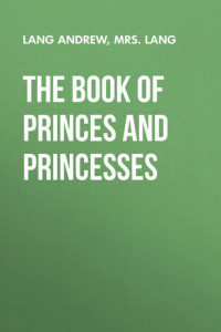 Книга The Book of Princes and Princesses