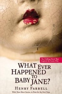 Книга What Ever Happened to Baby Jane?