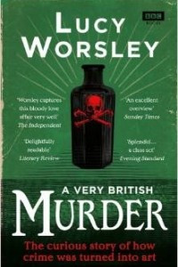 Книга A Very British Murder: The Story of a National Obsession