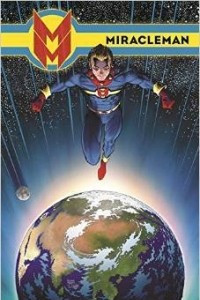 Книга Miracleman, Book Three: Olympus