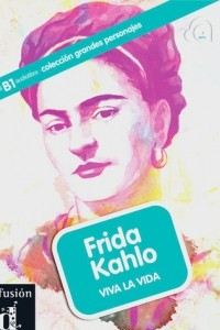 Книга Frida Kahlo. Viva la vida