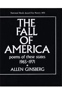 Книга The Fall of America: Poems of These States 1965-1971