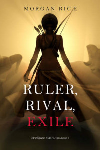 Книга Ruler, Rival, Exile