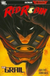 Книга Red Robin vol.1: The Grail