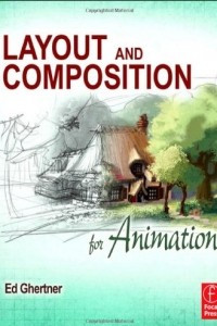 Книга Layout and Composition for Animation