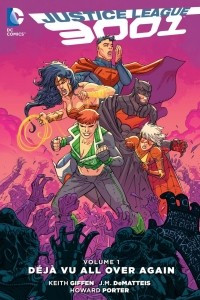 Книга Justice League 3001, Vol. 1: Deja Vu All Over Again