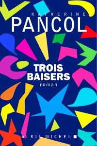 Книга Trois Baisers