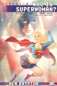 Книга Supergirl: Who Is Superwoman?