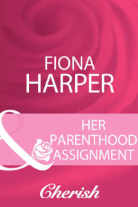 Книга Her Parenthood Assignment