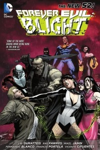 Книга Forever Evil: Blight