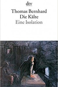 Книга Die Kalte: Eine Isolation