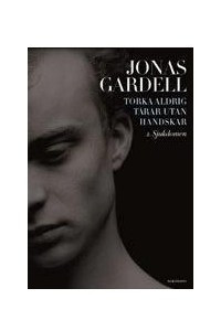 Книга Sjukdomen (Torka aldrig tarar utan handskar #2)