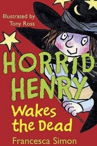 Книга Horrid Henry Wakes The Dead