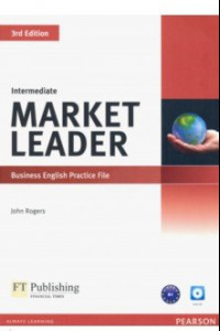 Книга Market Leader. Intermediate. Practice File (+ Audio CD)