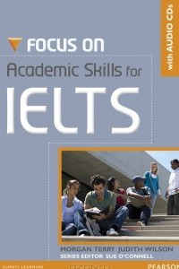 Книга Focus on Academic SKills for IELTS: Student Book