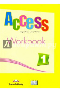 Книга Access 1. Workbook. Beginner. Рабочая тетрадь