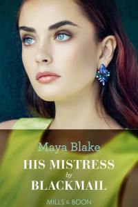 Книга His Mistress By Blackmail